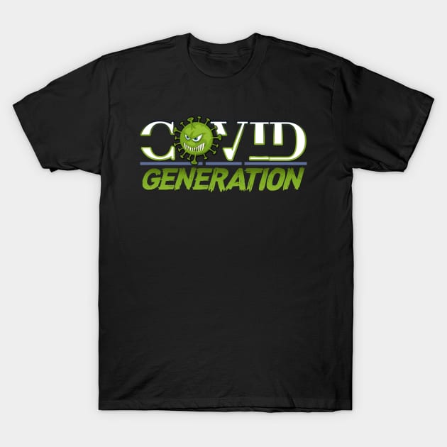 Covid Generation T-Shirt by RamzStore